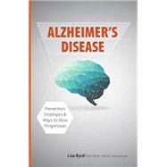 Alzheimer's Disease: Prevention Strategies & Ways to Slow Progression