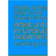 Arbeit Und Geschlecht Im Umbruch Der Modernen Gesellschaft