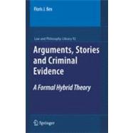 Arguments, Stories and Criminal Evidence