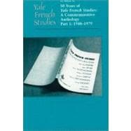 Yale French Studies, Number 96; 50 Years of Yale French Studies: A Commemorative Anthology, Part 1: 1948-1979