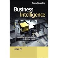 Business Intelligence Data Mining and Optimization for Decision Making
