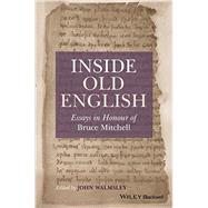 Inside Old English Essays in Honour of Bruce Mitchell