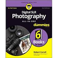 Digital Slr Photography All-in-one for Dummies
