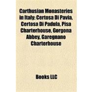 Carthusian Monasteries in Italy