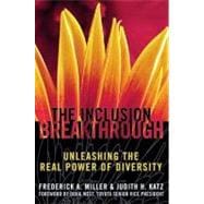 Inclusion Breakthrough Unleashing the Real Power of Diversity
