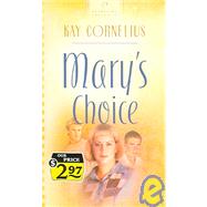 Mary's Choice