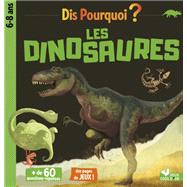 Dis pourquoi les dinosaures