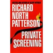 Private Screening A Novel