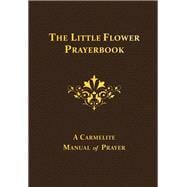 The Little Flower Prayerbook