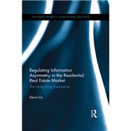 Regulating Information Asymmetry in the Residential Real Estate Market: The Hong Kong Experience