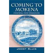 Coming to Mokena: Finding New Freedom