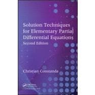 Solution Techniques for Elementary Partial Differential Equations, Second Edition