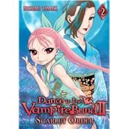 Dance in the Vampire Bund II: Scarlet Order Vol. 2