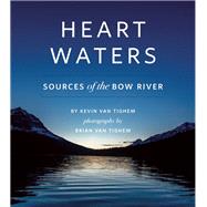 Heart Waters Sources of the Bow River