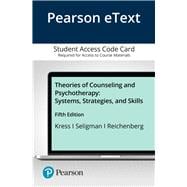 Pearson eText Theories of Counseling and Psychotherapy: Systems, Strategies, and Skills -- Access Card