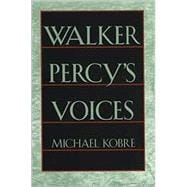 Walker Percy's Voices