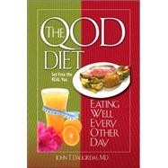 The Qod Diet: Eating Well Every Other Day