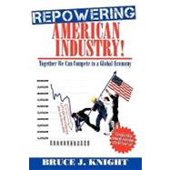 Repowering American Industry!