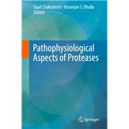 Pathophysiological Aspects of Proteases