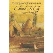The Ojibwe Journals of Edmund F. Ely, 1833-1849