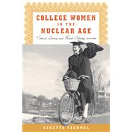 College Women in the Nuclear Age