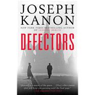 Defectors A Novel