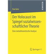 Der Holocaust Im Spiegel Sozialwissenschaftlicher Theorie