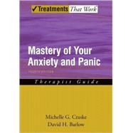 Mastery of Your Anxiety and Panic  Therapist Guide