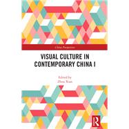 Visual Culture in Contemporary China I