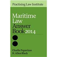 Maritime Law Answer Book 2014