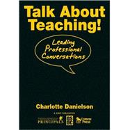 Talk about Teaching! : Leading Professional Conversations