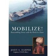 Mobilize!: Reassembling Forces With the World in Chaos