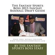The Fantasy Sports Boss 2015 Fantasy Baseball Draft Guide