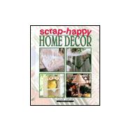 Scrap-Happy Home Decor