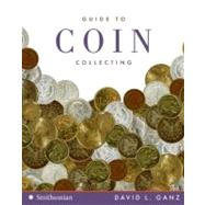 Guide To Coin Collecting