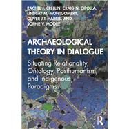 Archaeological Theory in Dialogue