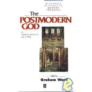 The Postmodern God A Theological Reader