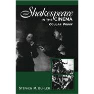Shakespeare in the Cinema: Occular Proof