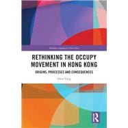 Rethinking the Occupy Movement in Hong Kong
