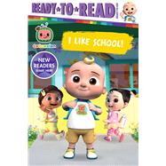 I Like School! Ready-to-Read Ready-to-Go!