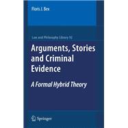 Arguments, Stories and Criminal Evidence