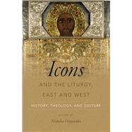 Icons and the Liturgy, East and West