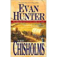 The Chisholms; A Novel of the Journey West
