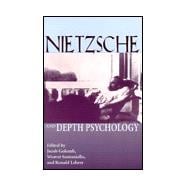 Nietzsche and Depth Psychology