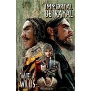 Immortal Betrayal