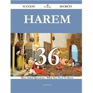 Harem: 36 Most Asked Questions on Harem - What You Need to Know