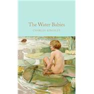 The Water-Babies A Fairy Tale for a Land-Baby