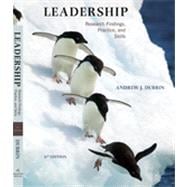 Leadership: Research Findings, Practice, and Skills, 6th Edition