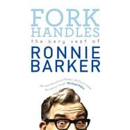 Fork Handles The Bery Vest of Ronnie Barker
