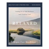 Relaxed Bible Study Guide plus Streaming Video